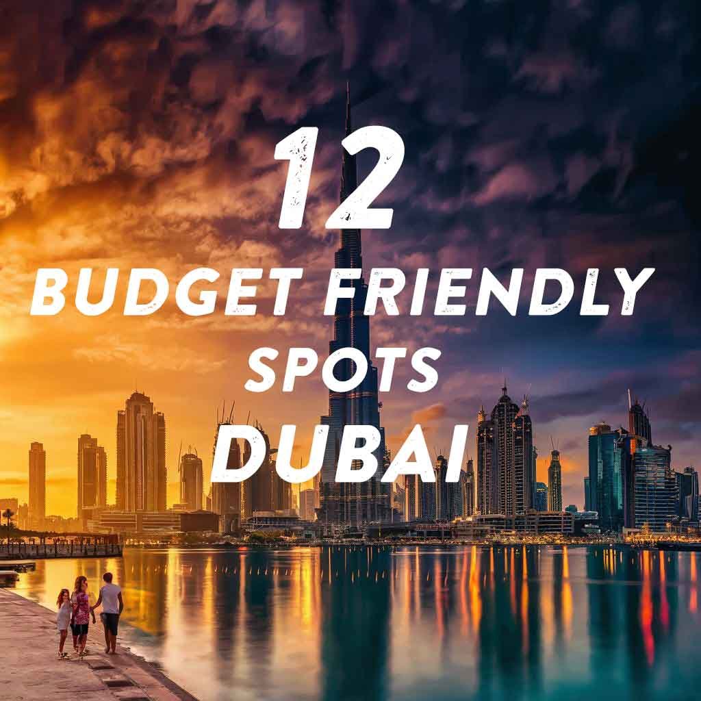 Dubai Trip Cost From India: Amazing All-Inclusive Travel Guide 7 Budget Friendly Spots Dubai