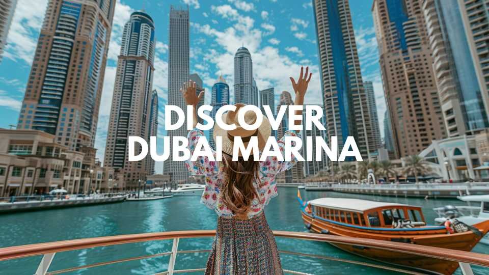 Discover Dubai Marina: Why Dubai Marina in 2024? 1 Discover Dubai Marina