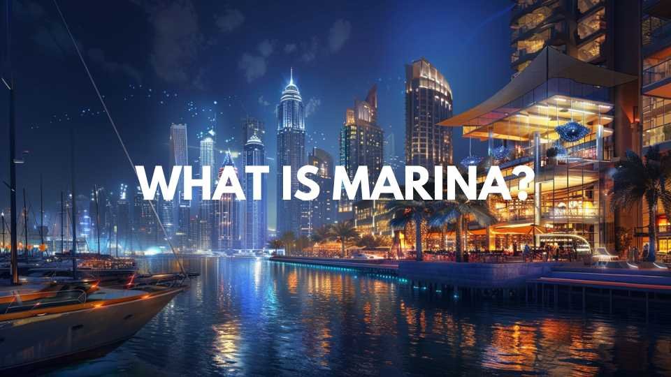Discover Dubai Marina: Why Dubai Marina in 2024? 2 What is Dubai Marina?